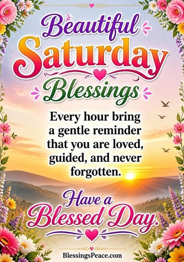 Beautiful Saturday Blessings