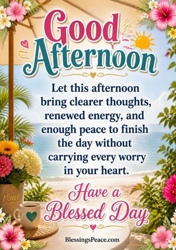 Good Afternoon Blessings