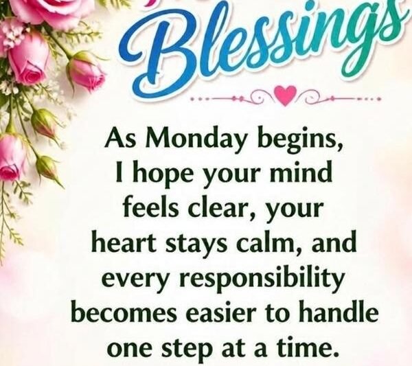 140+ Monday Blessings to Bring Hope & Peace
