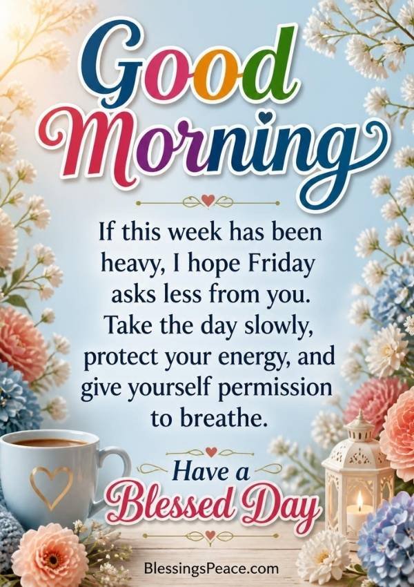 Happy Friday Good Morning Blessings for the Weekend
